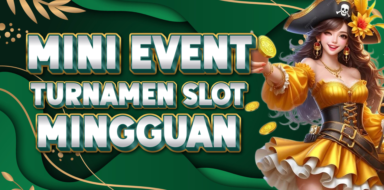 Mini Event Turnamen Slot Mingguan